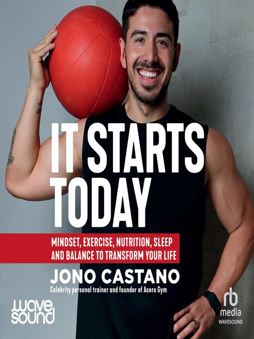 Title details for It Starts Today by Jono Castano - Available